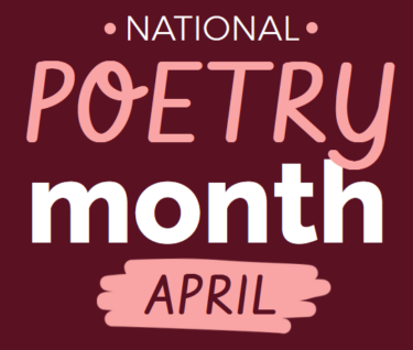 April Is Poetry Month