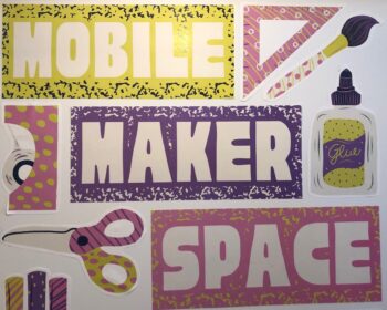 Visit Our New Mobile Makerspace!