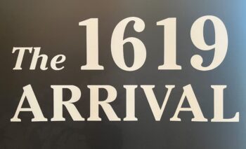 The 1619 Traveling Exhibit