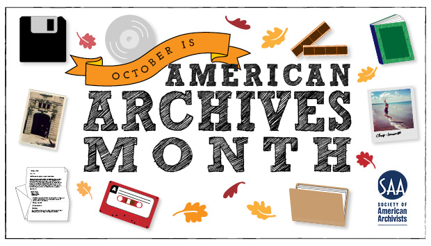 It’s American Archives Month!