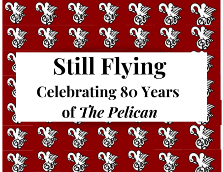 Still Flying: Celebrating 80 Years of The Pelican